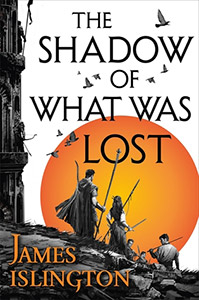 The Shadow of What Was Lost Book Cover