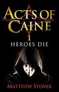 Heroes Die Book Cover