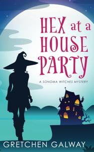 Hex At A House Party Book Cover