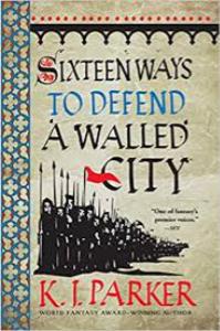 Sixteen Ways to Defend a Walled City Book Cover