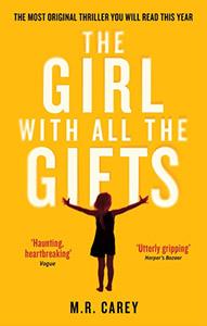 The Girl With All the Gifts Book Cover