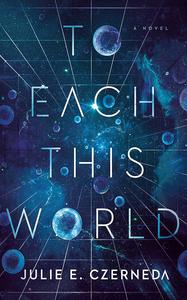 To Each This World Book Cover